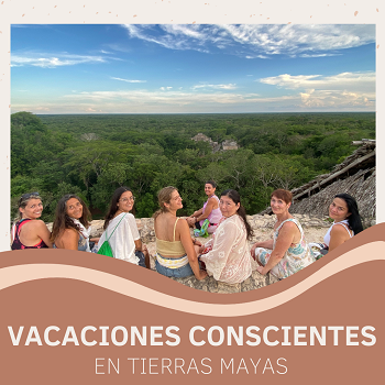 Vacaciones Conscientes en Riviera Maya